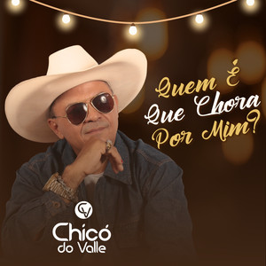 Quem É Que Chora por Mim?