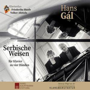 Hans Gál: Serbische Weisen für Klavier zu vier Händen