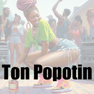 Ton Popotin by Frey Perreo
