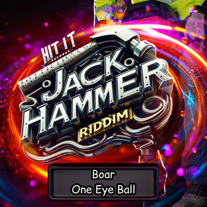 One Eye Ball (Jack Hammer Riddim) [Radio Edit]