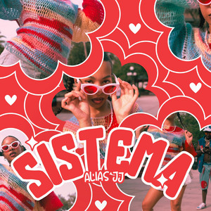 sistema by Alias JJ