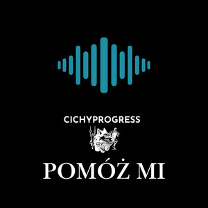 Pomóż Mi by CICHYPROGRESS