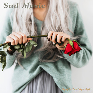 Kyrylo Zaplotynskyi — Sad Music