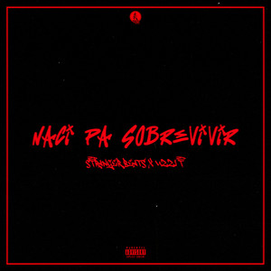 Nací Pa Sobrevivir by Stranger Beats, Uzzi T