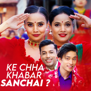 Khuman Adhikari & Shanta Rani Pariyar - Ke Chha Khabar Sanchai?
