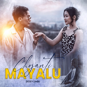 Ekdev Limbu - Chyanti Mayalu