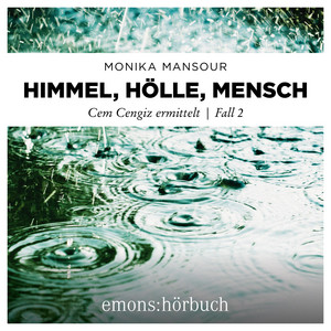 Himmel, Hölle, Mensch - Cem Cengiz ermittelt, Fall 2