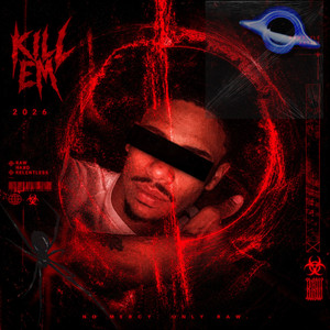 KILL EM by 618