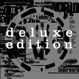 Dark & Long - Remastered - song and lyrics by Underworld | Spotify