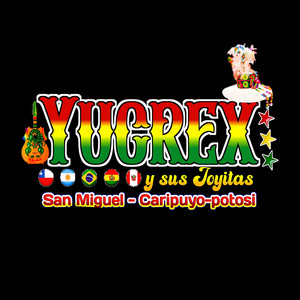 YUCREX Y SUS JOYITAS - Borrachito