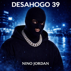 Desahogo 39 by nino jordan