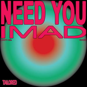 Need You