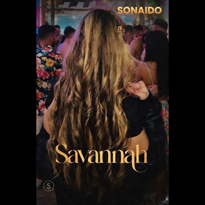 Savannah - Ibiza Mix by Sonaido