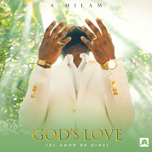 Aniceto Milam - God'S Love (El Amor de Dios)