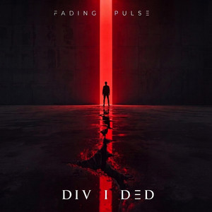 Divided by Fading Pulse