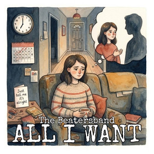 All I Want by The Beatersband