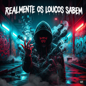 Cardz - Realmente os Loucos Sabem