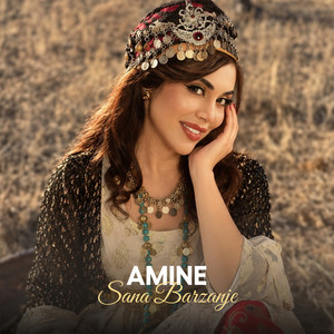 Amine by Sana Barzanje