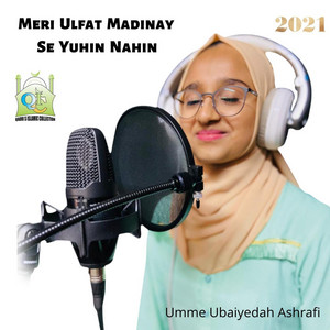Umme Ubaiyedah Ashrafi - Ya Nabi Salam Alayka