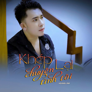 Khép Lại Chuyện Tình Tôi