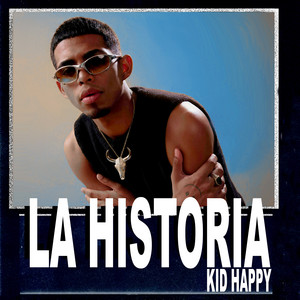 LA HISTORIA by Kid Happy, El Potato