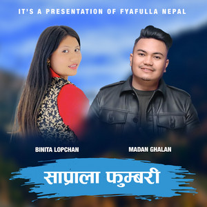 Binita Lopchan & Madan Ghalan - Saprala Fumbari