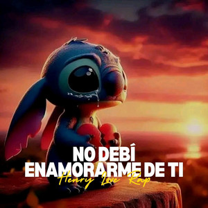 Henry Love Rap - No Debí Enamorarme De Ti