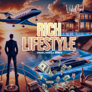 Rich Lifestyle