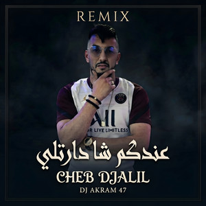 عندكم شا دارتلي by MB MIX, Cheb Djalil