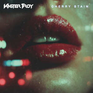Cherry Stain by Kaster Troy