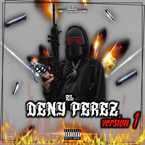El Cartel Musical - El Deny Pérez V1