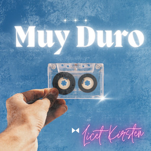 Muy Duro by Licet Kirsten