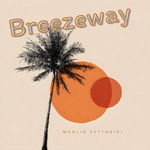 Breezeway by Manlio Pettorini