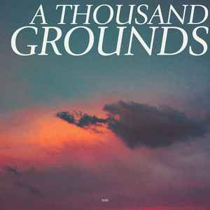 A Thousand Grounds by SURJ