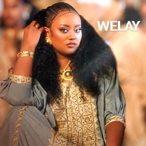 Welay by Shewit Mezgebo