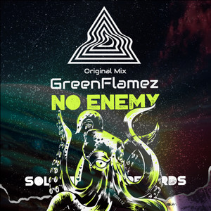 GreenFlamez - No Enemy