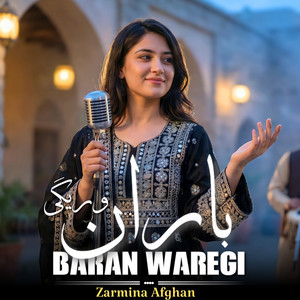 Zarmina Afghan - Baran Waregi