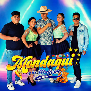 Mondaqui, Los Mafiosos Del Amor & MM produccion - Por Esa Mujer (Huayño)