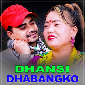 Rabindra Sunar & Tulasha Gharti Magar - DHANSI DHABANGKO