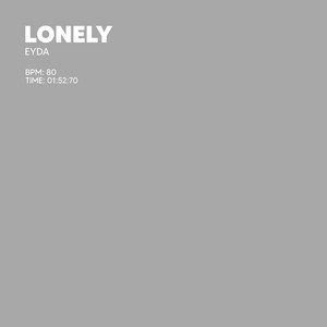 LONELY by EYDA