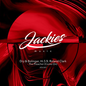 The Preacher (Come On) - Radio Edit by Dry & Bolinger, Hi.5, Roland Clark
