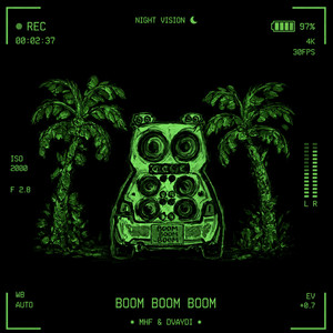 BOOM BOOM BOOM by Dvaydi, MHF, REVVER