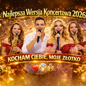 Kocham Ciebie Moje Złotko