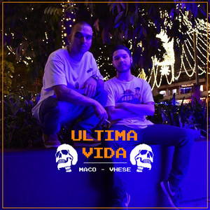 Última Vida by VHESE, Maco Maat