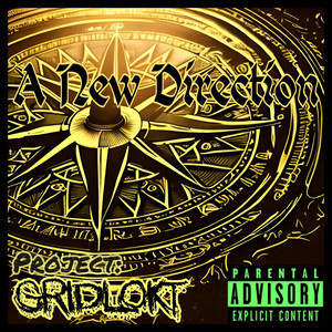 Why Dance With You When I Can Two Step In My Car? by Project: Gridlokt
