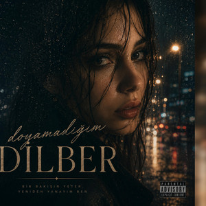 Doyamadığım Dilber by Baho