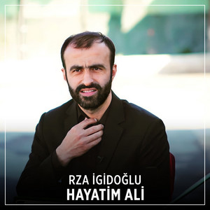 Rza İgidoğlu - Hayatim Ali