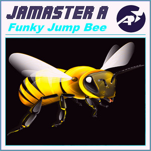 Jamaster A - Funky Jump Bee (Osvaldo Nugroho Remix)