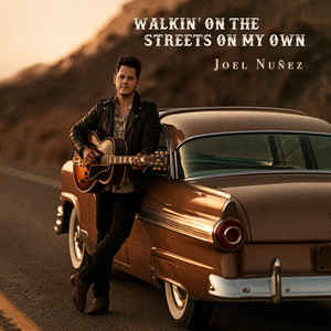 Walkin' on the Streets on My Own by Joel Nuñez