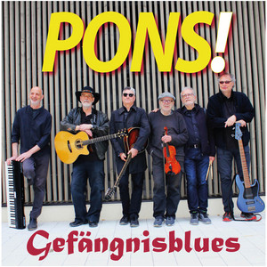 Gefängnisblues by PONS!
